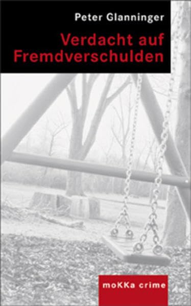 Verdacht auf Fremdverschulden (moKKa crime) Contemporary literature