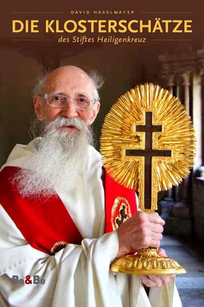 Die Klosterschätze des Stiftes Heiligenkreuz Politics & History