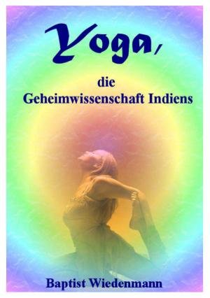 Yoga, die Geheimwissenschaft Indiens Lifestyle