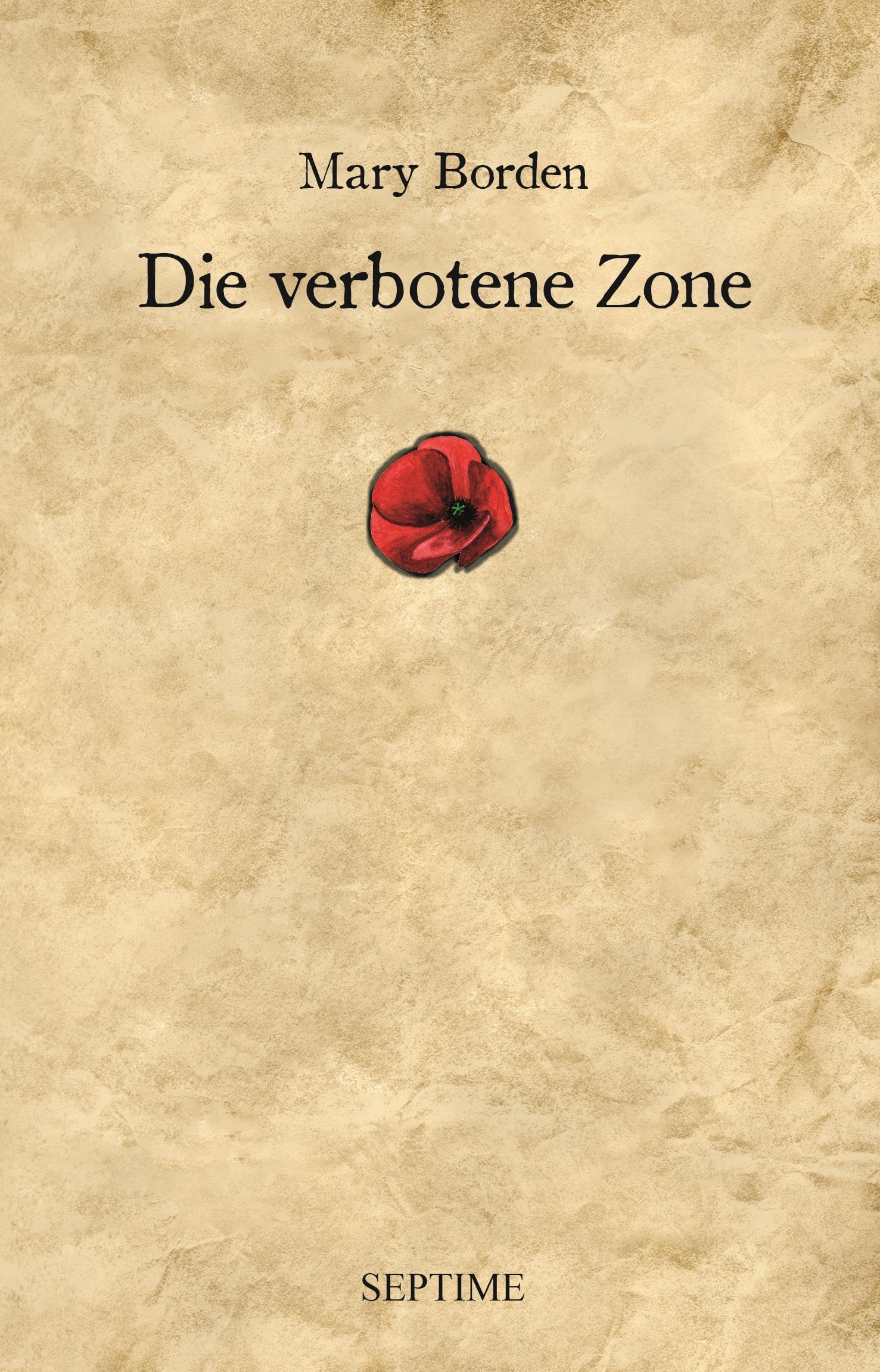 Die verbotene Zone: Frauen im Krieg - Der Kampf hinter der Front Essays & Short Stories