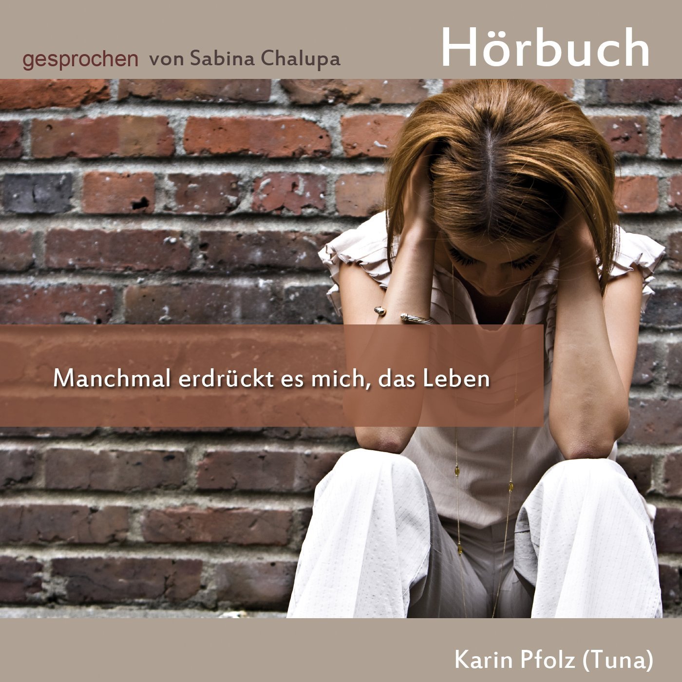 Manchmal erdrückt es mich ... das Leben Books