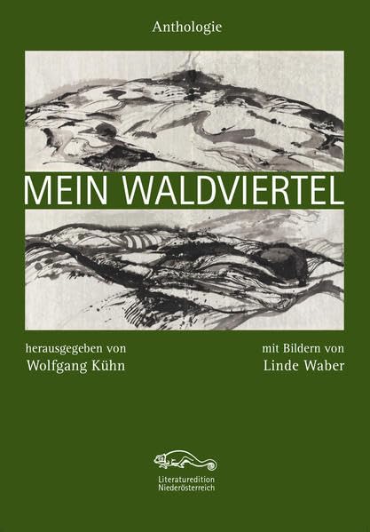 Mein Waldviertel: Anthologie (Mein Niederösterreich) Contemporary literature