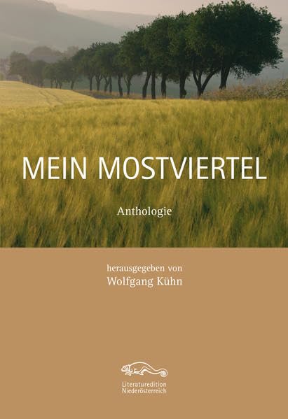 Mein Mostviertel: Anthologie (Mein Niederösterreich) Contemporary literature