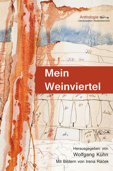 Mein Weinviertel (Mein Niederösterreich) Contemporary literature