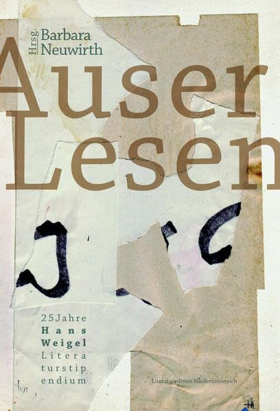 AuserLesen: 25 Jahre Hans Weigel-Literaturstipendium Contemporary literature