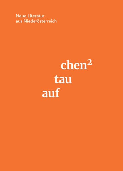 auftauchen 2: Neue Literatur aus Niederösterreich (auftauchen: Neue Literatur aus Niederösterreich) Books