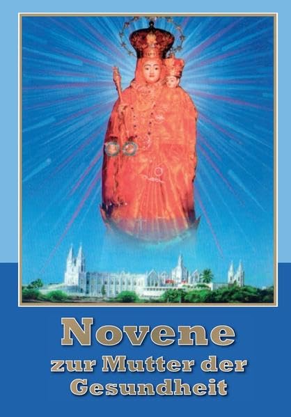 Novene zur Mutter der Gesundheit Religion & Esotericism