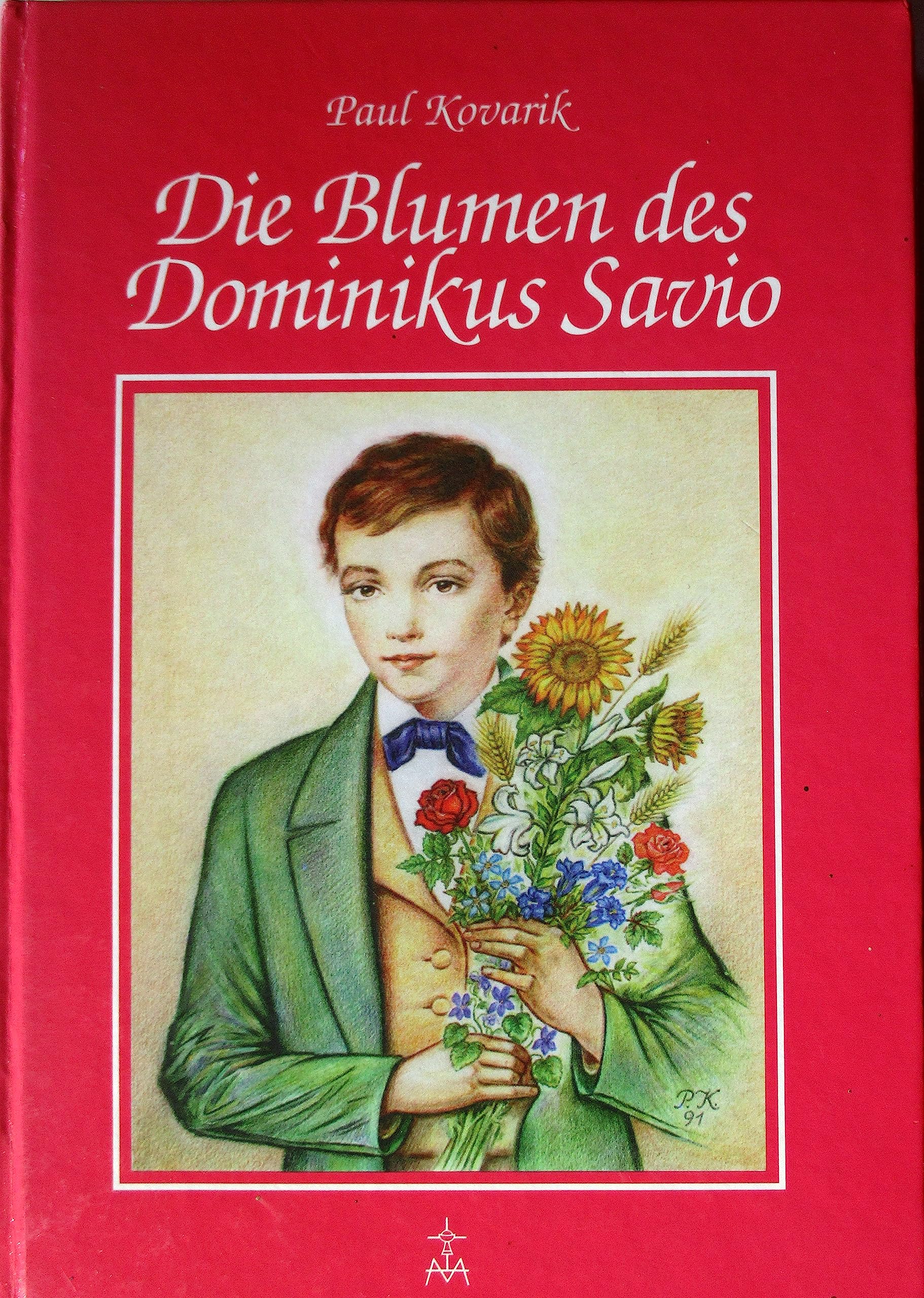 Die Blumen des Dominikus Savio Religion & Esotericism