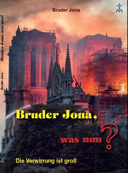 Bruder Jona, was nun: Die Verwirrung ist groß Religion & Esotericism