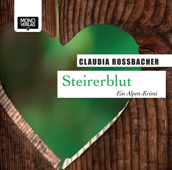 Steirerblut: EIn Alpen-Krimi: Ein Alpen-Krimi. gekürzte Autorenlesung Contemporary literature
