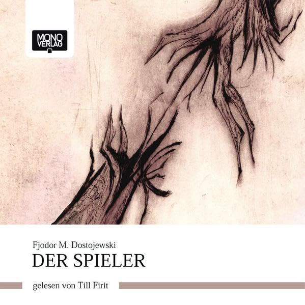 Der Spieler: Ungekürzte Lesung Classics