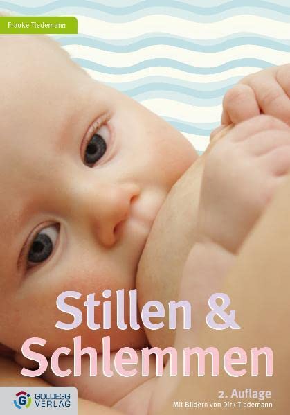 Stillen und Schlemmen - 2. Auflage 2012 Parents & Children