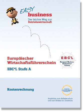 EBCL Stufe A, Easy Business Buch "Kostenrechnung" Law