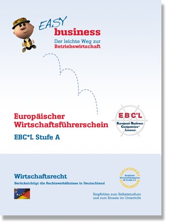 EBCL Stufe A, Easy Business Buch "Wirtschaftsrecht" - Deutsc Law Books