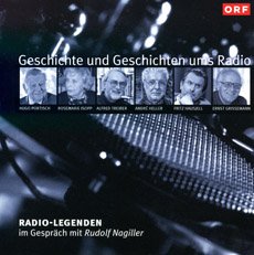 Geschichte und Geschichten ums Radio - Radio-Legenden im Gespräch mit Rudolf Nagiller Books