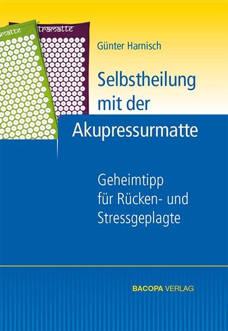 Selbstheilung mit der Akupressurmatte Medicine
