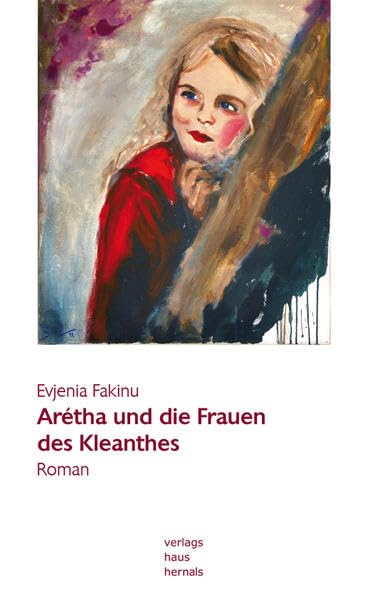 Arétha und die Frauen des Kleanthes: Roman Contemporary literature Books
