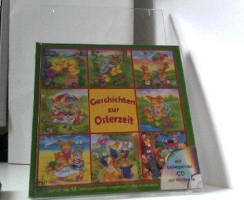 Geschichten zur Osterzeit + CD: Auf der CD: alle 15 Geschichten vorgelesen und viele Kinderlieder Children's books