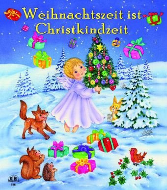 Weihnachtszeit ist Christkindzeit + CD Children's books