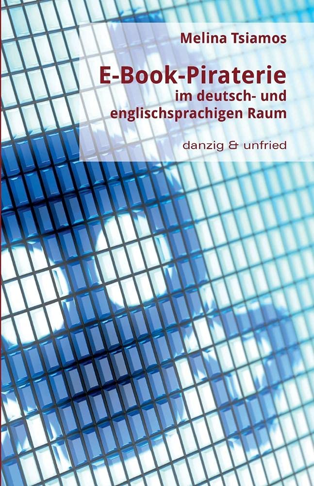 E-Book-Piraterie im deutsch- und englischsprachigen Raum Law