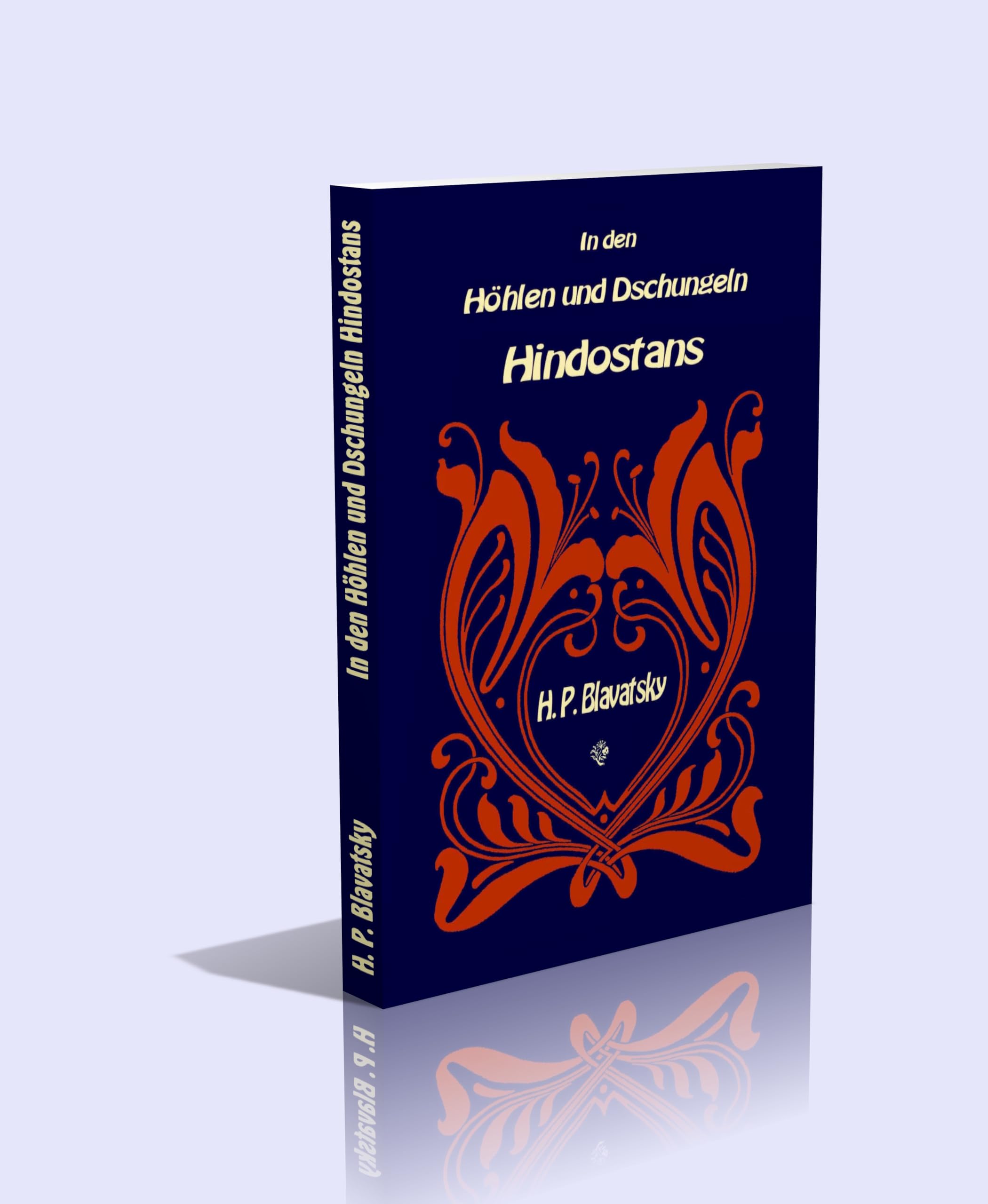In den Höhlen und Dschungeln Hindostans Religion & Esotericism