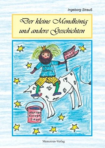 Der kleine Mondkönig und andere Geschichten Books