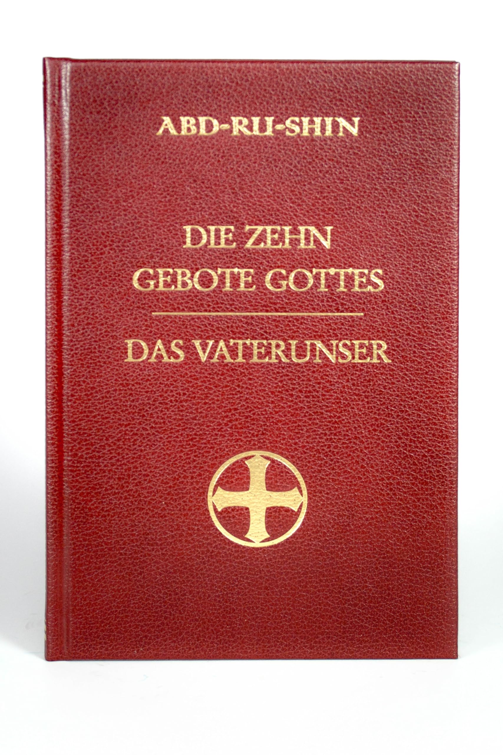 Die Zehn Gebote Gottes und das Vaterunser den Menschen gedeutet von Abd-ru-shin Lifestyle