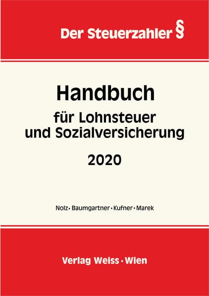 Handbuch für Lohnsteuer und Sozialversicherung 2020 (Der Steuerzahler) Law