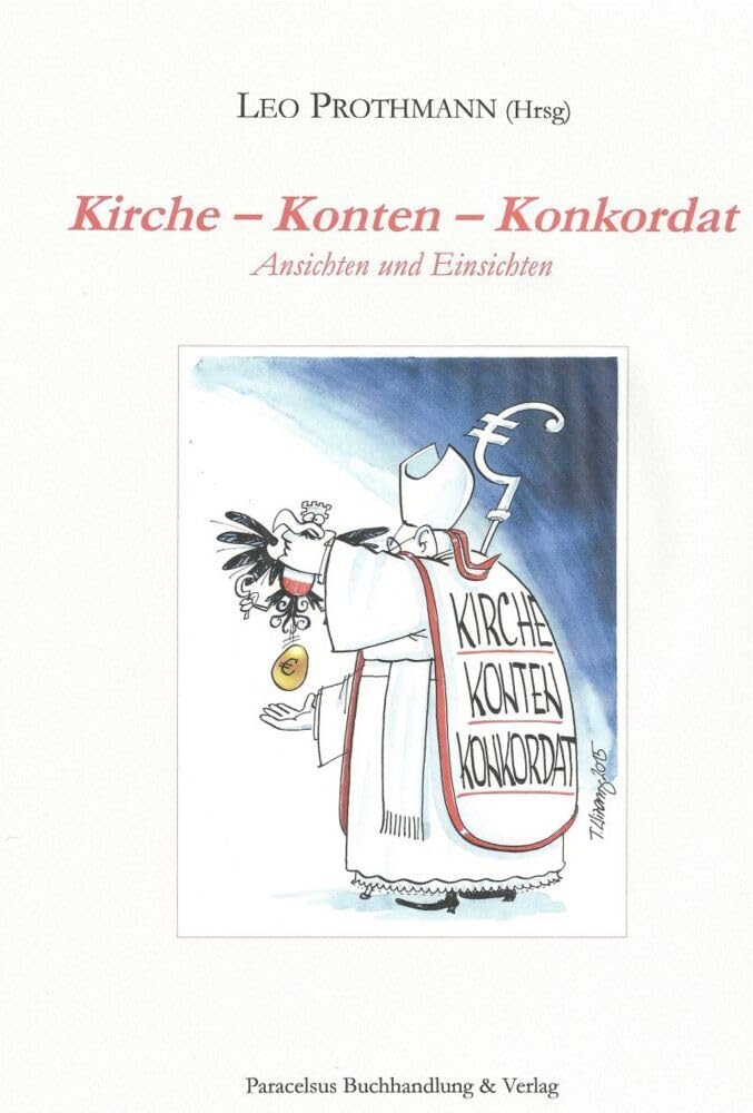 Kirche - Konten - Konkordat: Ansichten und Einsichten Religion & Esotericism