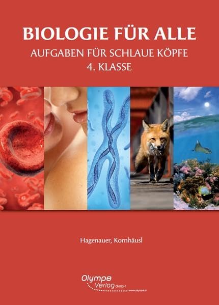 Biologie für alle 4 - Aufgaben für schlaue Köpfe Study Guides