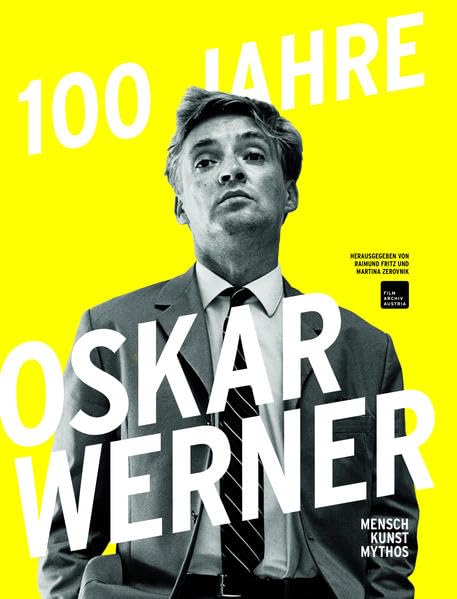 Oskar Werner: Zum 100. Geburtstag Film, Art & Culture