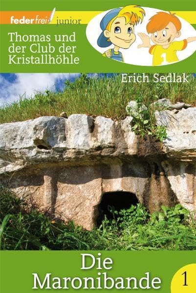 Thomas und der Club der Kristallhöhle Novels & Short Stories