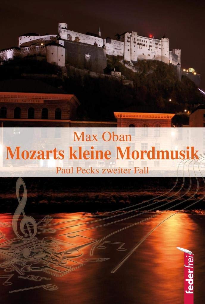 Mozarts kleine Mordmusik: Paul Pecks zweiter Fall Contemporary literature