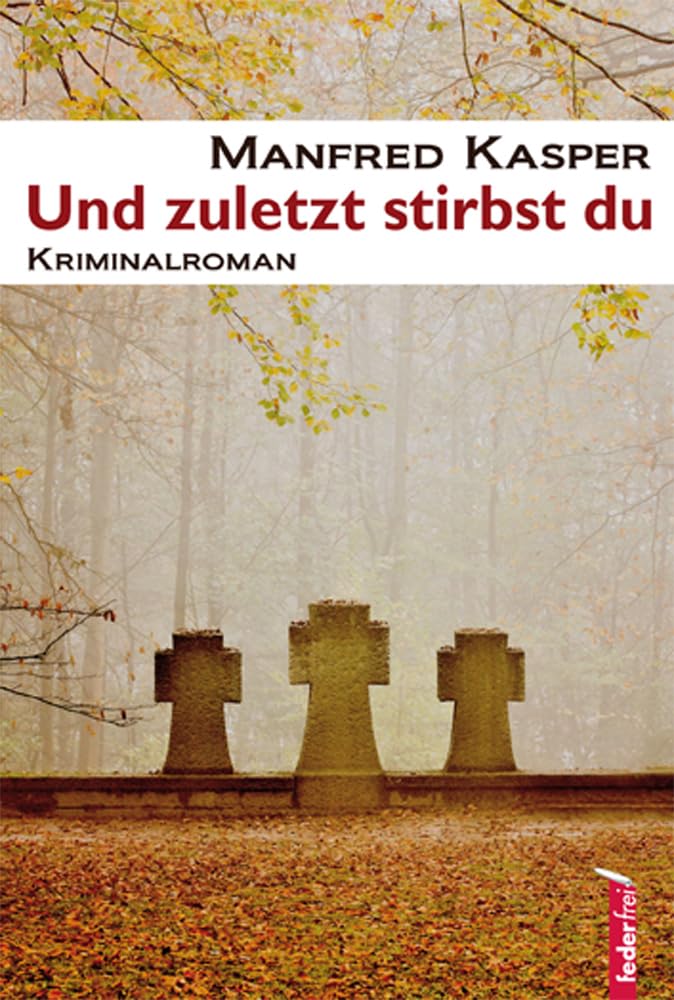 Und zuletzt stirbst du Contemporary literature