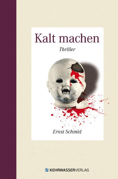 Kalt machen: Thriller Contemporary literature Books