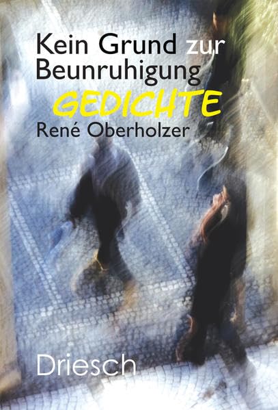 Kein Grund zur Beunruhigung.: Gedichte Contemporary literature
