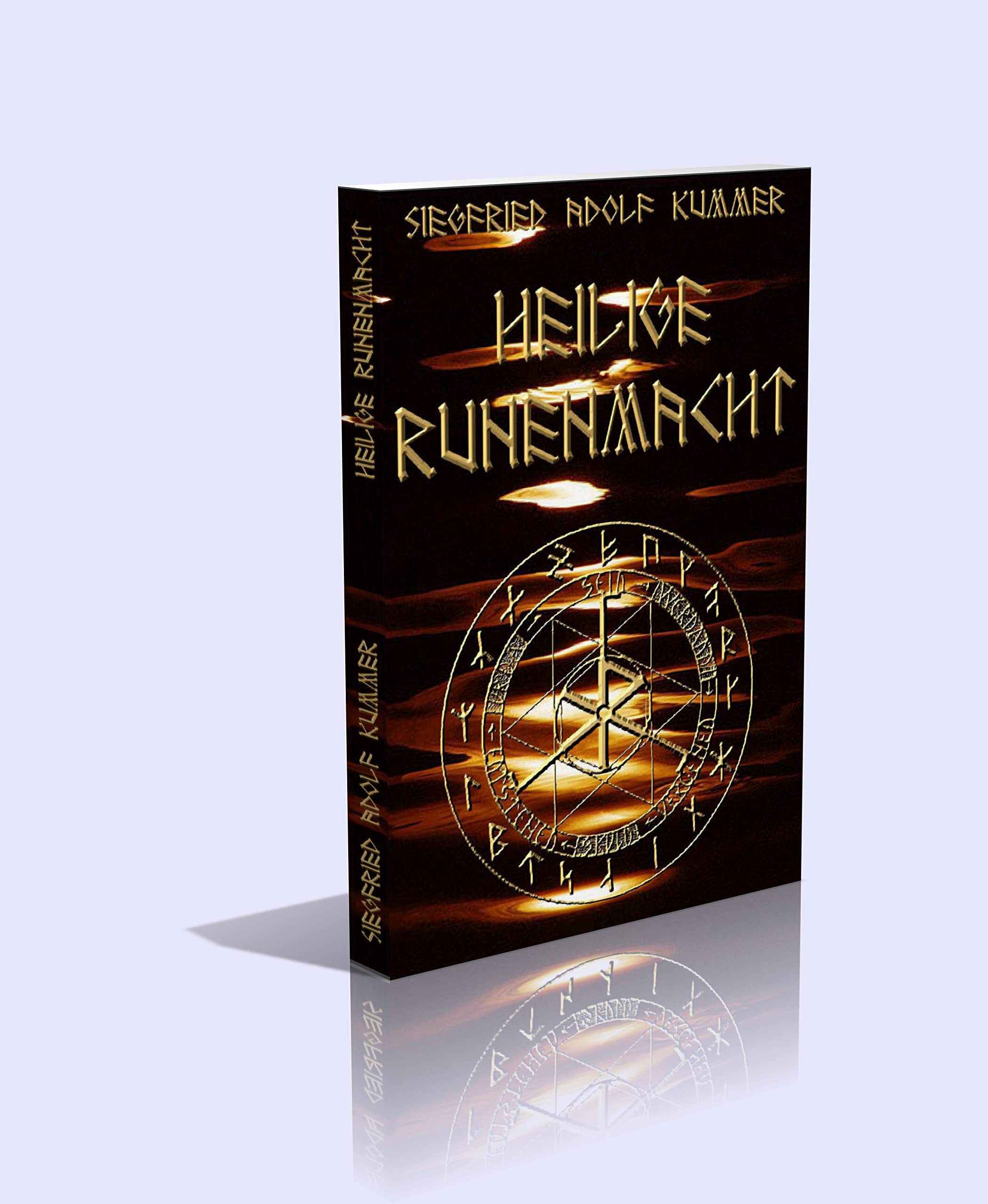 Heilige Runenmacht. Wiedergeburt des Armanentums durch Runenübungen und Tänze Religion & Esotericism