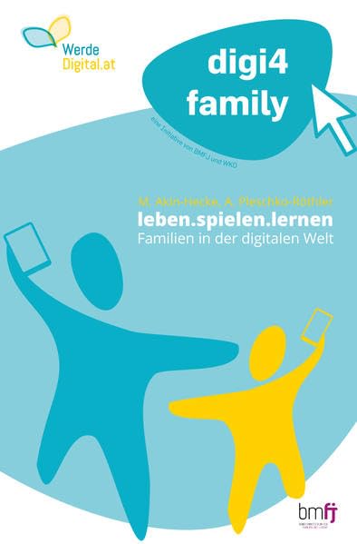 leben.spielen.lernen: Familien in der digitalen Welt Computer Science