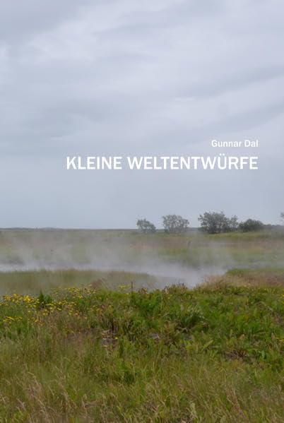 Kleine Weltentwürfe Contemporary literature