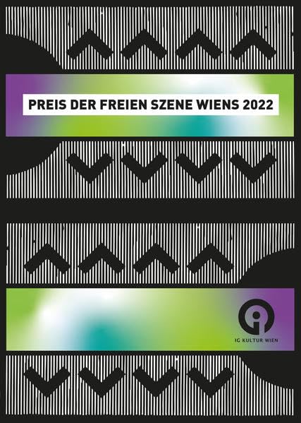 Preis der freien Szene Wiens 2022 Film, Art & Culture