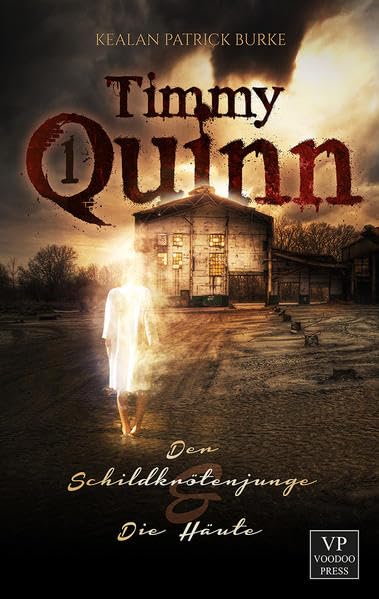 Timmy Quinn: Band 1 von 3 - Der Schildkrötenjunge & Die Häute Horror & Mystery