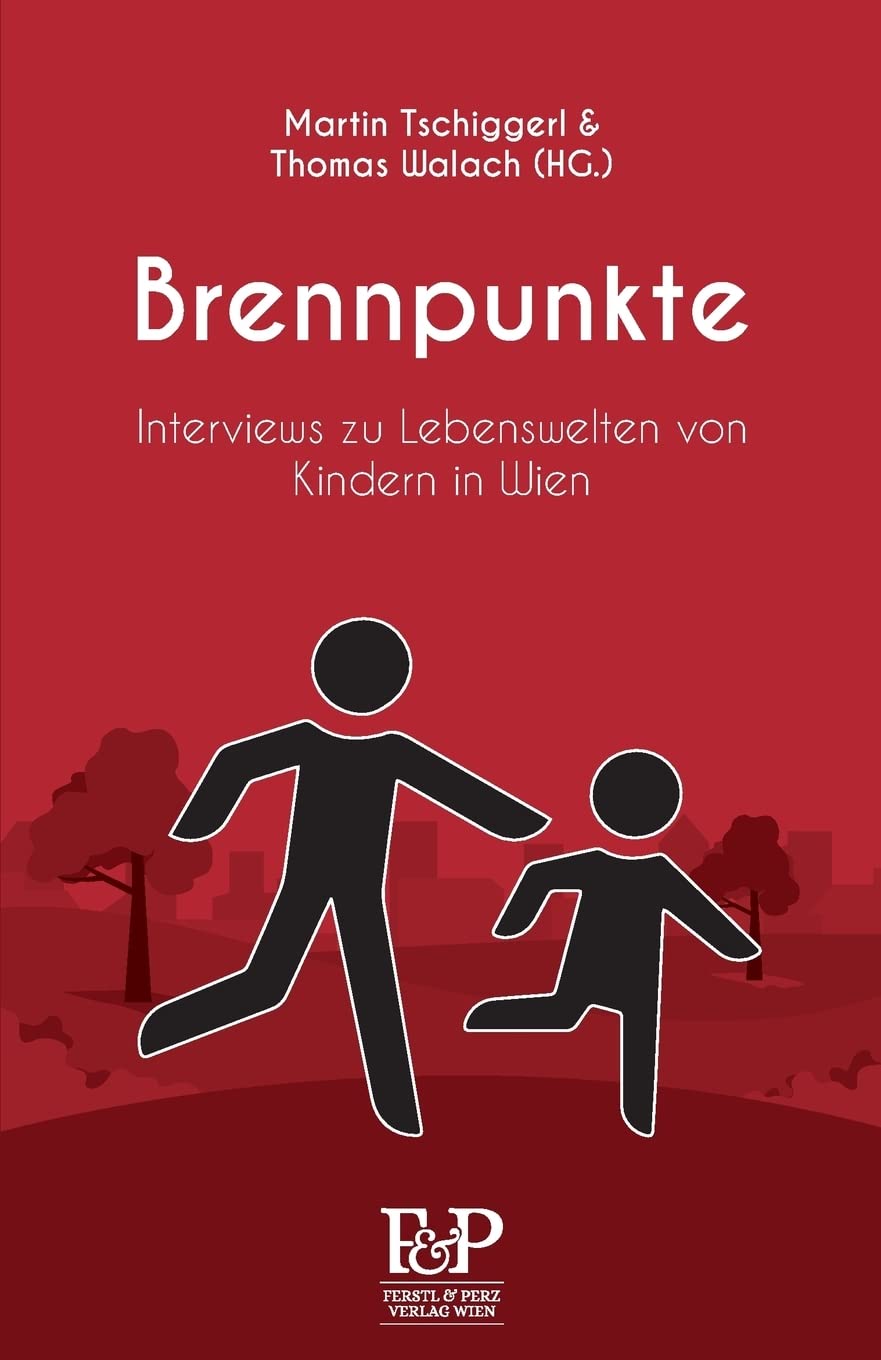 Brennpunkte: Interviews zu Lebenswelten von Kindern in Wien Study Guides