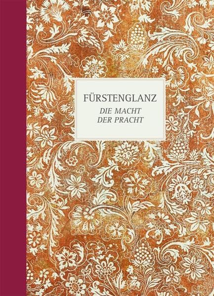 Fürstenglanz: Die Macht der Pracht Film, Art & Culture