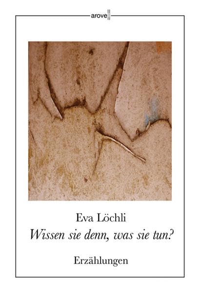Wissen sie denn, was sie tun?: Erzählungen Contemporary literature