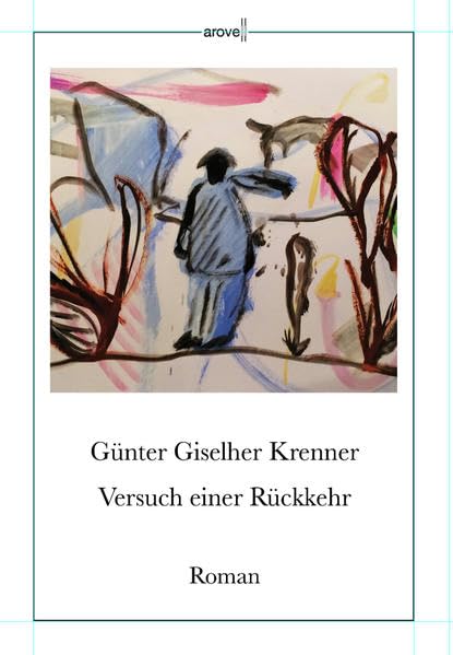 Versuch einer Rückkehr: Roman Contemporary literature