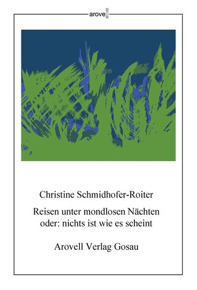 Reisen unter mondlosen Nächten: Texte Contemporary literature