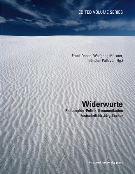 Widerworte: Philosophie Politik Kommunikation Festschrift für Jörg Becker Law