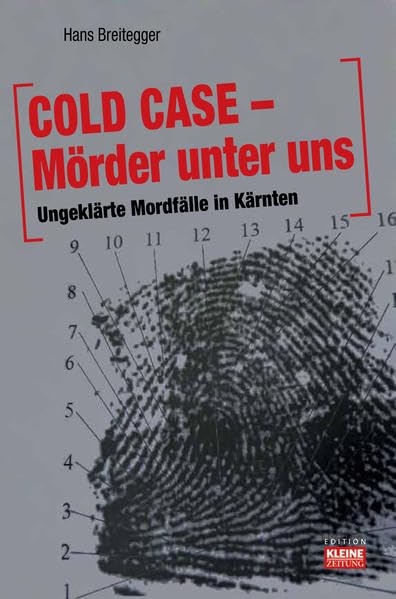 COLD CASE Mörder unter uns Ungeklärte Mordfälle in Kärnten Contemporary literature