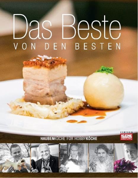 Das Beste von den Besten: Haubenküche für Hobbyköche Leisure, Home & Garden