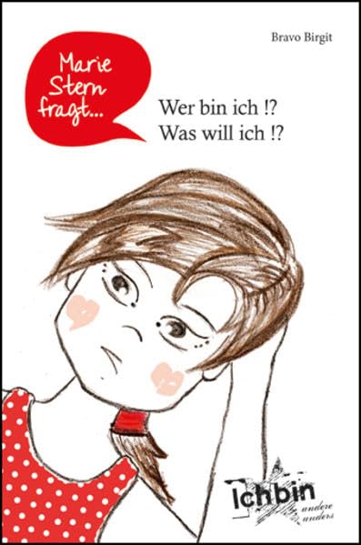 Marie Stern fragt: Wer bin ich !? Was will ich !? (Marie Stern fragt... / Ich bin andere anders) Lifestyle